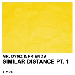 Similar Distance, Pt. 1