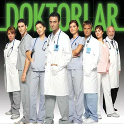 Doktorlar Orijinal Dizi Müzikleri