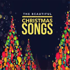 The Beautiful Christmas Songs
