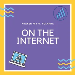 On The Internet Extended Mix