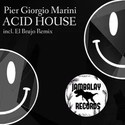 Acid House El Brujo Remix