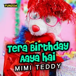 Tera Birthday Aaya Hai