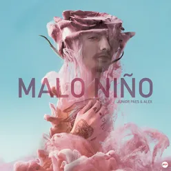 Malo Niño Radio Edit