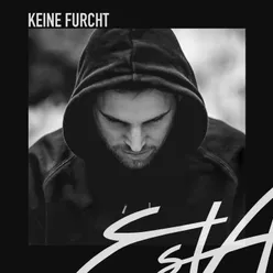 Keine Furcht