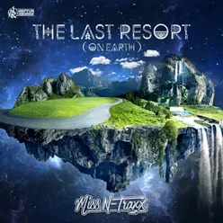 The Last Resort (On Earth) Radio Edit