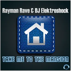 Take Me to the Mansion (YoID Remix Edit)