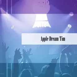 Apple Dream Tim