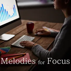 Melodies for Focus