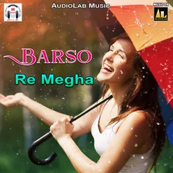 Barso Re Megha