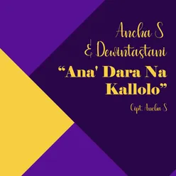 Ana' Dara Na Kallolo
