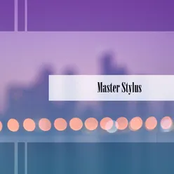 Master Stylus