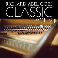 Richard Abel Goes Classic Vol. 2