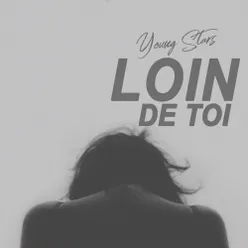 Loin de toi