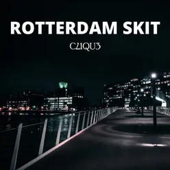 Rotterdam Skit