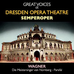 Great Voices at Dresden Opera Theatre Semperoper