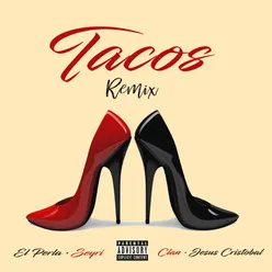 Tacos Remix