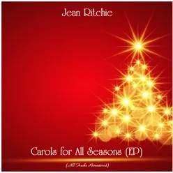 Carols for All Seasons (EP) All Tracks Remastered
