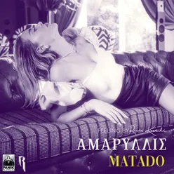 Matado Feeling by Rania Kostaki
