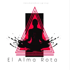 El Alma Rota