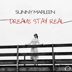 Dreams Stay Real (Radio Edit)