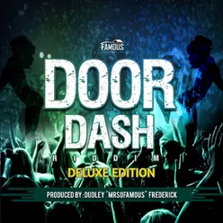 Door Dash Riddim Deluxe Version