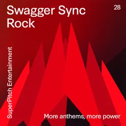 Swagger Sync Rock More anthems, more power