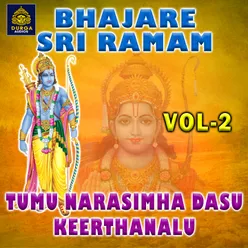 Tumu Narasimha Dasu Keerthanalu, Vol. 2 Bhajare Sri Ramam