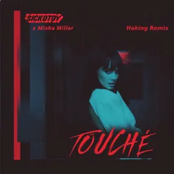 Touché Haking Remix