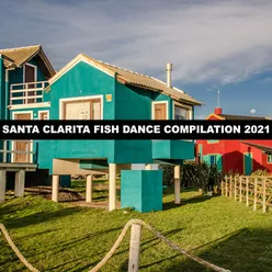 SANTA CLARITA FISH DANCE COMPILATION 2021