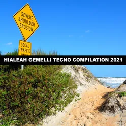 HIALEAH GEMELLI TECNO COMPILATION 2021