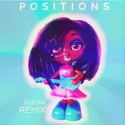 Positions Guitar Remix