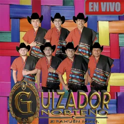 Guizador Norteño En Vivo