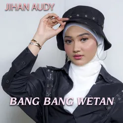 Bang Bang Wetan