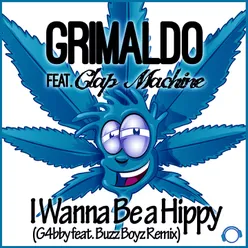 I Wanna Be A Hippy (G4bby feat. Bazz Boyz Remix Edit)