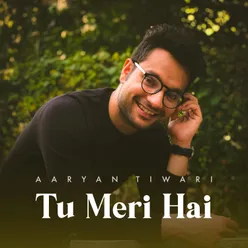 Tu Meri Hai