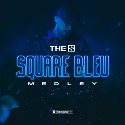 Square bleu Medley