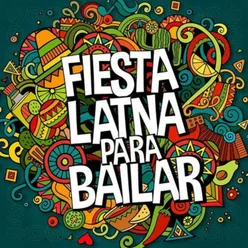 Fiesta Latina para Bailar