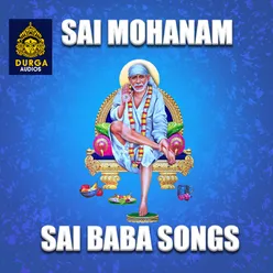 SAI MOHANAM Sai Baba Songs