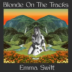 Blonde On The Tracks Deluxe Edition