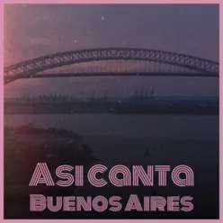 Asi Canta Buenos Aires