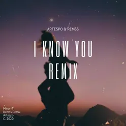 I Know You Remss Remix
