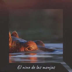 El Nino De Las Monjas