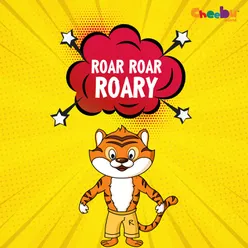 Roar Roar Roary The Roary Song