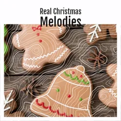 Real Christmas Melodies