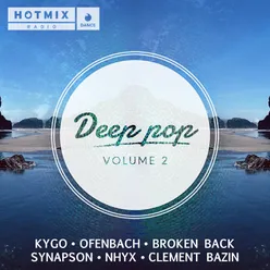 Deep Pop, Vol. 2 Avec Hotmixradio