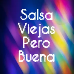 Salsa Viejas Pero Buena