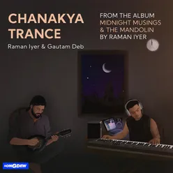 Chanakya Trance