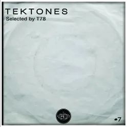 Tektones #7 Selected By T78