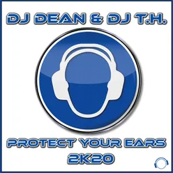 Protect Your Ears 2K20 (DJ Fait Remix Edit)