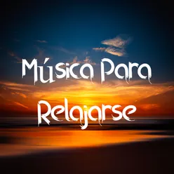 Música para Relajarse